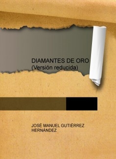 DIAMANTES DE ORO (Versión reducida)