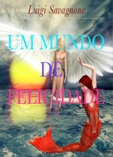 Libro Um Mundo de Felicidade, autor Luigi Savagnone