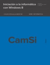 Libro Iniciación a la informática con Windows 8, autor Ministerio de Educación y Formación Profesional