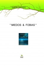 " MIEDOS & FOBIAS "