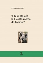 Libro "L'humilité est la lucidité même de l'amour", autor SOLEDAD TORO ARIAS