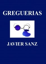 Libro GREGUERIAS, autor francisco javier sanz gomez