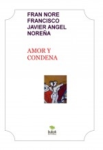 AMOR Y CONDENA