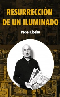 Resurrección de un iluminado