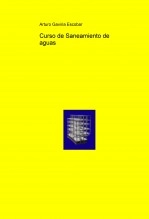 Libro Curso de Saneamiento de aguas, autor Carlos Arturo Gaviria Escobar