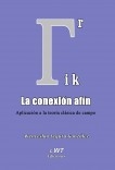 La conexión afín. Aplicación a la teoría clásica de campo