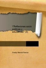 Libro "Reflexiones socio políticas y educativas" (II), autor Freddy Marcial Ramos