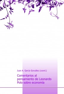 Comentarios al pensamiento de Leonardo Polo sobre economía