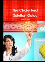 Libro The Cholesterol Solution Guide, autor Edgar Ortega M.