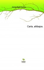 Libro Carla, altibajos., autor Nuria Prats Garcia
