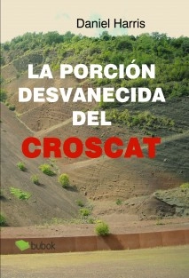 La porción desvanecida del Croscat