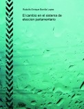 El cambio en el sistema de eleccion parlamentario