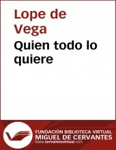 Libro Quien todo lo quiere, autor Biblioteca Miguel de Cervantes