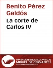Libro La corte de Carlos IV, autor Biblioteca Miguel de Cervantes