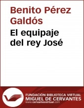 Libro El equipaje del rey José, autor Biblioteca Miguel de Cervantes