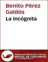 Libro La incógnita, autor Biblioteca Miguel de Cervantes