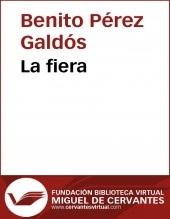 Libro La fiera, autor Biblioteca Miguel de Cervantes