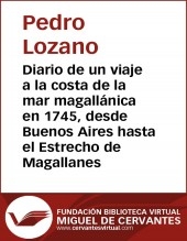 Libro Diario de un viaje a la costa de la mar magallánica en 1745, desde Buenos Aires hasta el Estrecho de Magallanes, autor Biblioteca Miguel de Cervantes