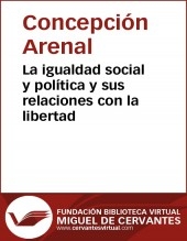 Libro La igualdad social y política y sus relaciones con la libertad, autor Biblioteca Miguel de Cervantes