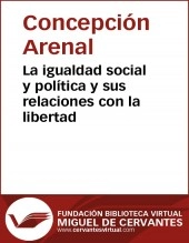 Libro La igualdad social y política y sus relaciones con la libertad, autor Biblioteca Miguel de Cervantes