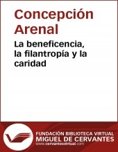 Libro La beneficencia, la filantropía y la caridad, autor Biblioteca Miguel de Cervantes
