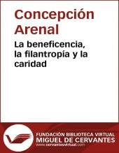 Libro La beneficencia, la filantropía y la caridad, autor Biblioteca Miguel de Cervantes