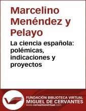 Libro La ciencia española: polémicas, indicaciones y proyectos, autor Biblioteca Miguel de Cervantes