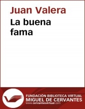Libro La buena fama, autor Biblioteca Miguel de Cervantes