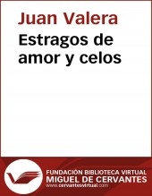Libro Estragos de amor y celos, autor Biblioteca Miguel de Cervantes