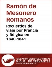 Libro Recuerdos de viaje por Francia y Bélgica en 1840-1841, autor Biblioteca Miguel de Cervantes