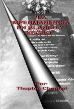 Libro "LA IMPERMANENCIA EN BLANCO Y NEGRO" (2ª Edición), autor Thupten Chophel