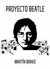 Libro PROYECTO BEATLE, autor Julián Martín Bravo