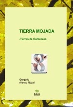 Libro TIERRA MOJADA, autor Carmen Alonso Ramos