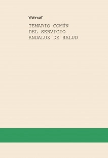 TEMARIO COMÚN DEL SERVICIO ANDALUZ DE SALUD