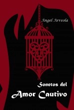 Libro Sonetos del Amor Cautivo, autor Leonardo Ángel Arreola Rodríguez