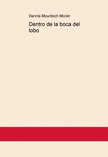 Dentro de la boca del lobo