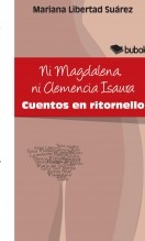 Ni Magdalena, ni Clemencia Isaura