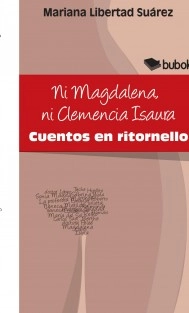 Ni Magdalena, ni Clemencia Isaura