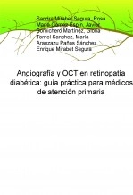 Libro Angiografía y OCT en retinopatía diabética: guía práctica para médicos de atención primaria, autor cendrillon82