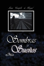 Libro Sombras Y Sueños, autor Jorge Campillo Tomico