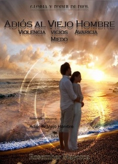 Adiós Al Viejo Hombre