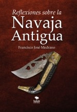 Reflexiones sobre la navaja antigua