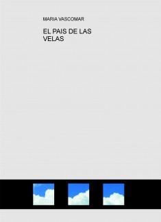 EL PAIS DE LAS VELAS