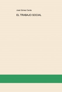 EL TRABAJO SOCIAL