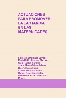 ACTUACIONES PARA PROMOVER LA LACTANCIA EN LAS MATERNIDADES