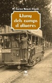 Lluny dels camps d'oliveres