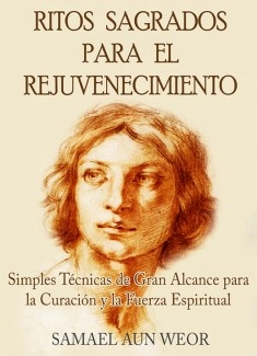 RITOS SAGRADOS PARA EL REJUVENECIMIENTO