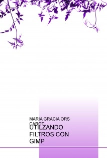 UTILZANDO FILTROS CON GIMP
