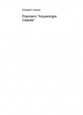 Libro Poemario "Arqueología Celeste", autor Elizabeth Olarte Céspedes 