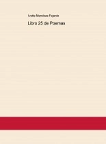 Libro Libro 25 de Poemas, autor Ivette Mendoza